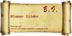 Blaser Izidor névjegykártya